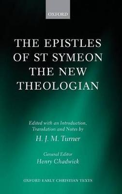 The Epistles of St Symeon the New Theologian - H. J. M. Turner - cover