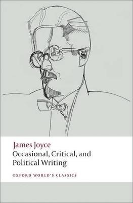 Occasional, Critical, and Political Writing - James Joyce - cover