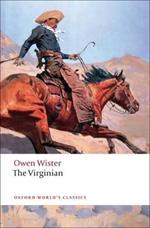 The Virginian: A Horseman of the Plains