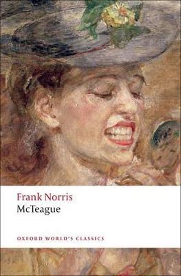 McTeague: A Story of San Francisco - Frank Norris - cover