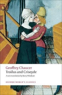 Troilus and Criseyde: A New Translation - Geoffrey Chaucer - cover