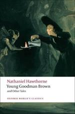 Young Goodman Brown and Other Tales