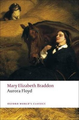 Aurora Floyd - Mary Elizabeth Braddon - cover