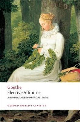 Elective Affinities: A Novel - J. W. von Goethe - cover