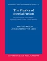 The Physics of Inertial Fusion: Beam Plasma Interaction, Hydrodynamics, Hot Dense Matter