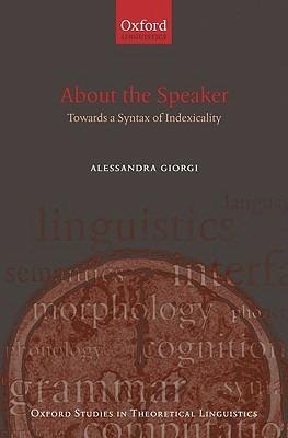 About the Speaker: Towards a Syntax of Indexicality - Alessandra Giorgi - cover