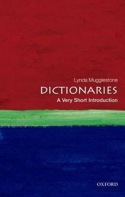 Dictionaries: A Very Short Introduction - Lynda Mugglestone - cover