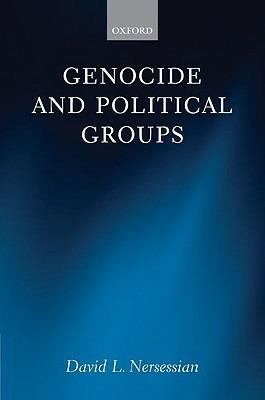 Genocide and Political Groups - David L. Nersessian - cover