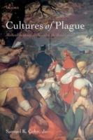 Cultures of Plague: Medical thinking at the end of the Renaissance