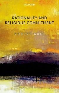 Rationality and Religious Commitment - Robert Audi - cover