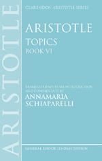 Aristotle: Topics Book VI