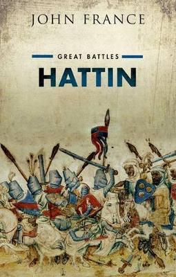 Hattin: Great Battles - John France - cover