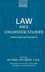 Law and Childhood Studies: Current Legal Issues Volume 14