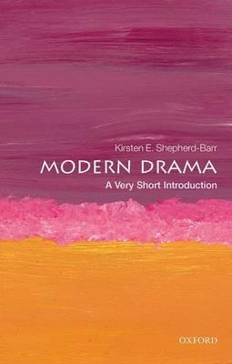 Modern Drama: A Very Short Introduction - Kirsten Shepherd-Barr - cover