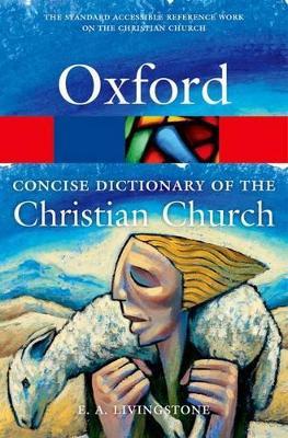 The Concise Oxford Dictionary of the Christian Church - cover