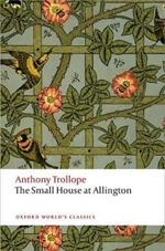 The Small House at Allington: The Chronicles of Barsetshire