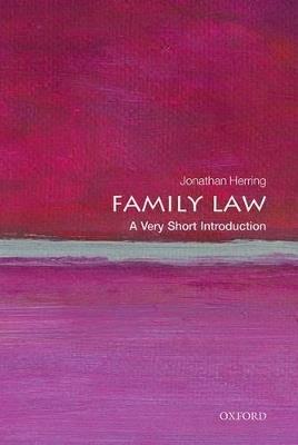 Family Law: A Very Short Introduction: A Very Short Introduction - Jonathan Herring - cover