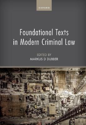 Foundational Texts in Modern Criminal Law - cover