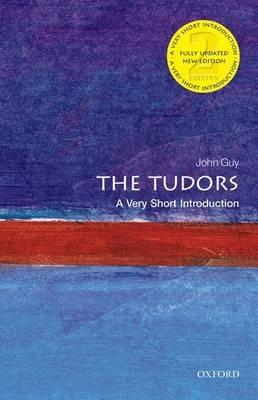 The Tudors: A Very Short Introduction - John Guy - cover