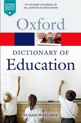A Dictionary of Education - Susan Wallace - cover