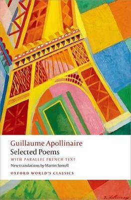 Selected Poems: with parallel French text - Guillaume Apollinaire - cover