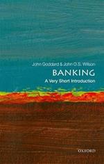 Banking: A Very Short Introduction