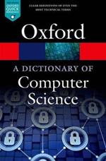 A Dictionary of Computer Science