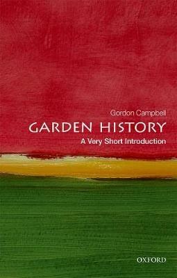 Garden History: A Very Short Introduction - Gordon Campbell - cover