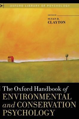 The Oxford Handbook of Environmental and Conservation Psychology - cover