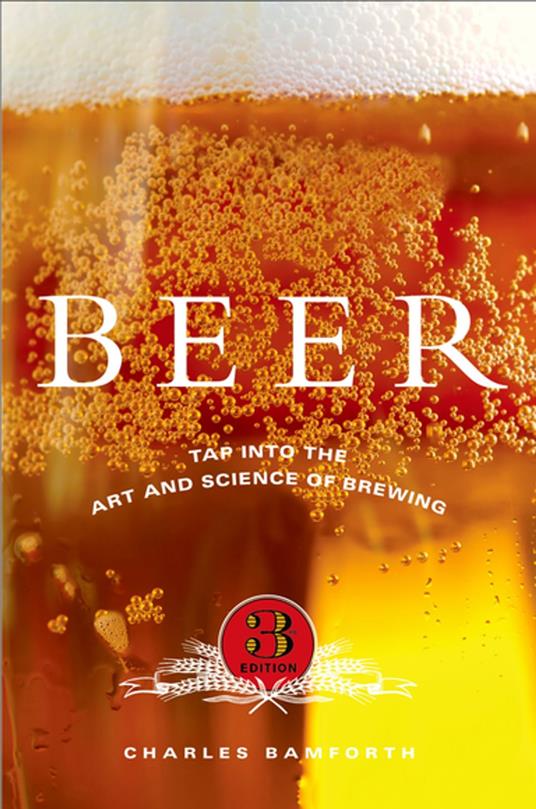 Beer:Tap into the Art and Science of Brewing