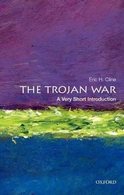 The Trojan War: A Very Short Introduction - Eric H. Cline - cover