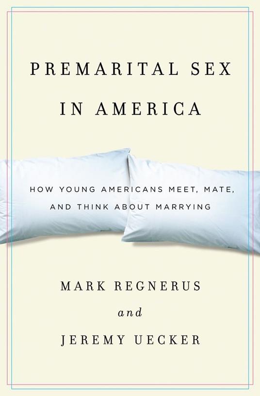 Premarital Sex in America