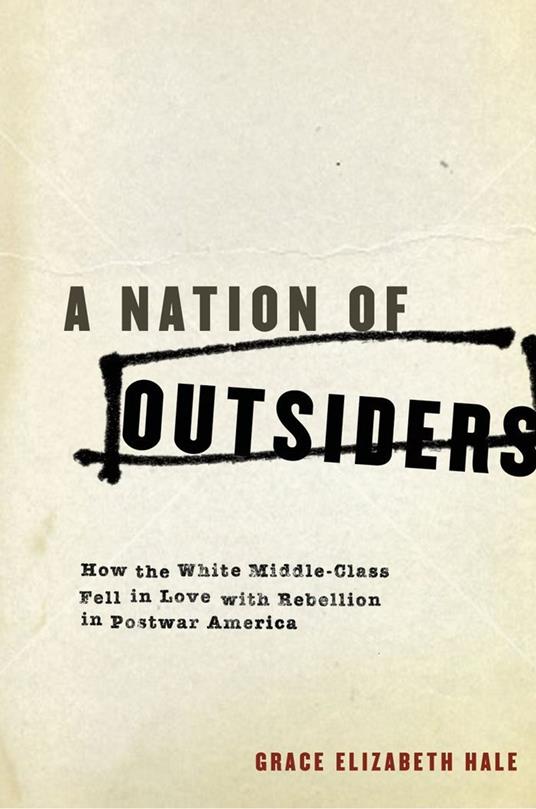 A Nation of Outsiders