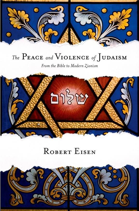 The Peace and Violence of Judaism