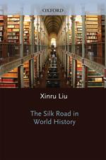 The Silk Road in World History