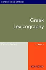 Greek Lexicography: Oxford Bibliographies Online Research Guide