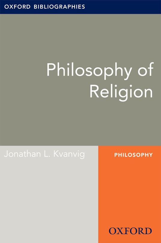 Philosophy of Religion: Oxford Bibliographies Online Research Guide