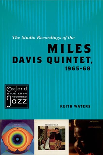 The Studio Recordings of the Miles Davis Quintet, 1965-68