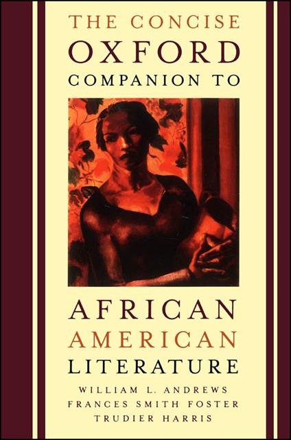 The Concise Oxford Companion to African American Literature