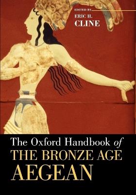 The Oxford Handbook of the Bronze Age Aegean - cover