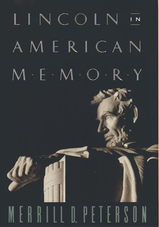 Lincoln in American Memory