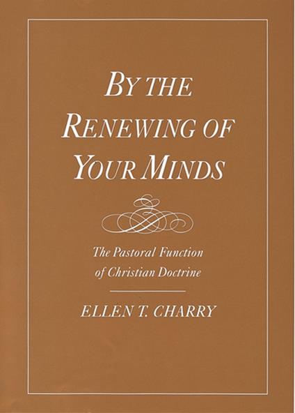 By the Renewing of Your Minds