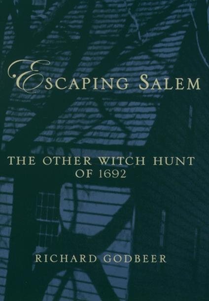 Escaping Salem