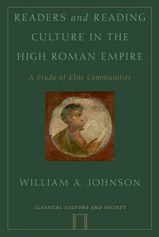 Readers and Reading Culture in the High Roman Empire