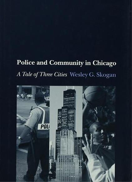 Police and Community in Chicago