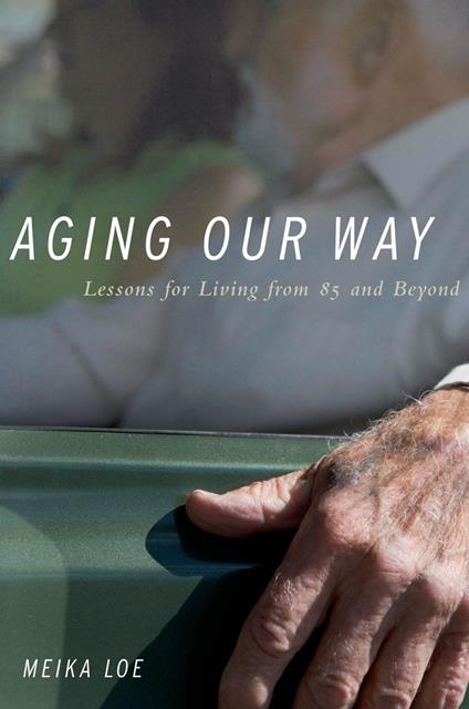 Aging Our Way