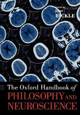 The Oxford Handbook of Philosophy and Neuroscience - cover