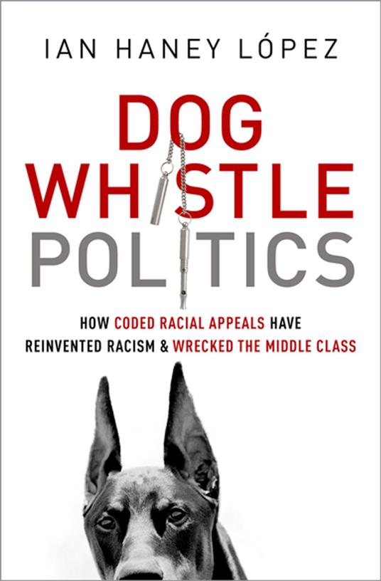 Dog Whistle Politics