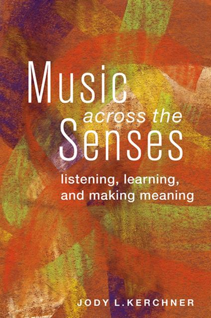 Music Across the Senses