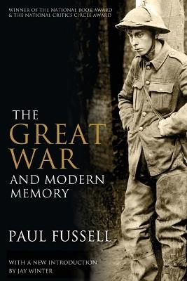 The Great War and Modern Memory - Paul Fussell - cover